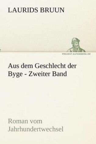 Cover of Aus Dem Geschlecht Der Byge - Zweiter Band