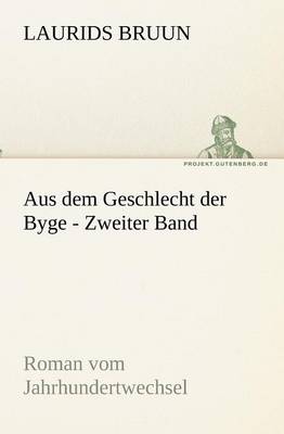 Book cover for Aus Dem Geschlecht Der Byge - Zweiter Band