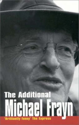 Book cover for The Additional Michael Frayn