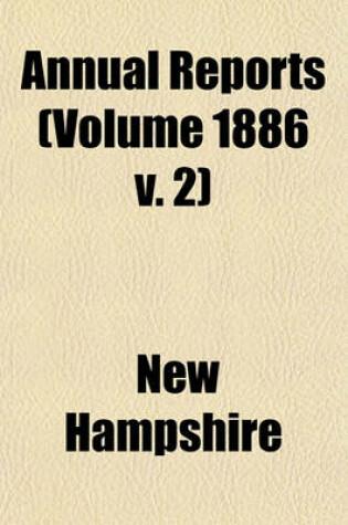 Cover of Annual Reports (Volume 1886 V. 2)