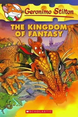 Book cover for The Kingdom of Fantasy (Geronimo Stilton The Kingdom of Fantasy #1)