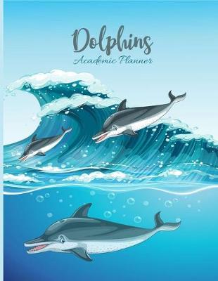 Book cover for Dolphins Academic Planner