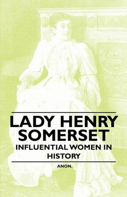 Book cover for Lady Henry Somerset - Influential Women in History