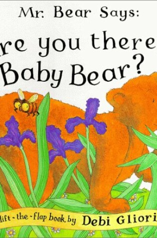 Cover of Mr. Bear Says, "Are You There, Baby Bear?"
