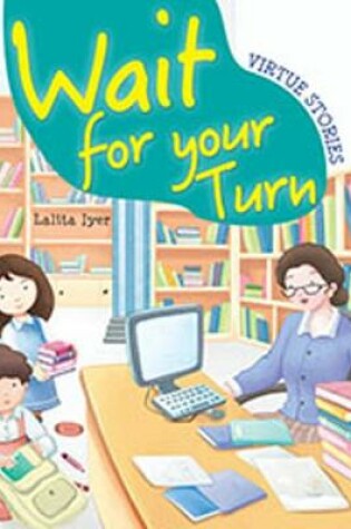 Cover of Wait for Your Turn