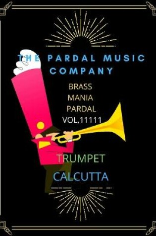 Cover of Brass Mania Pardal Vol,11111 Trumpet