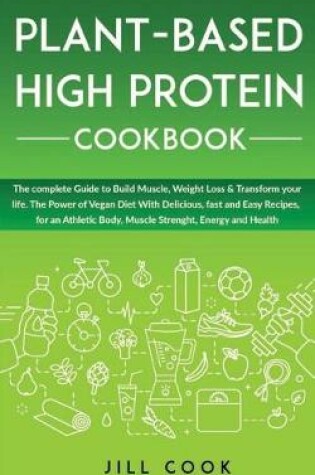 Cover of Plant-Based High Protein Cookbook