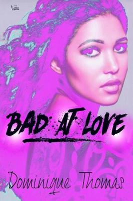 Book cover for Bad At Love