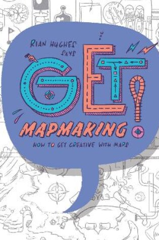 Cover of Get Mapmaking
