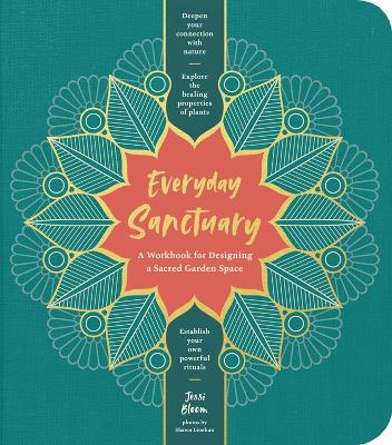 Book cover for Everyday Sanctuary: A Workbook for Designing a Sacred Garden Space