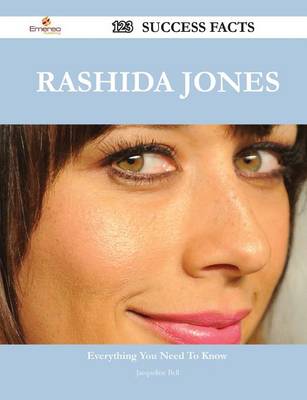 Book cover for Rashida Jones 123 Success Facts - Everything You Need to Know about Rashida Jones