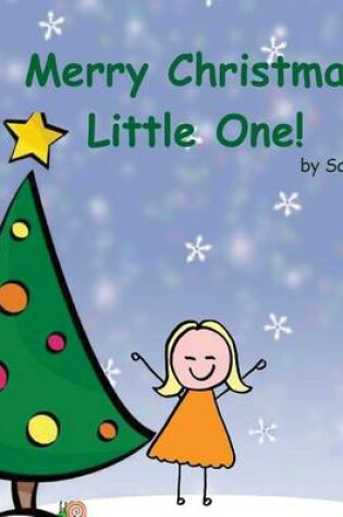 Cover of Merry Christmas, Little One! (girl version)