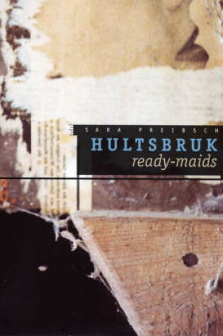 Cover of Hultsbruk Ready-maids