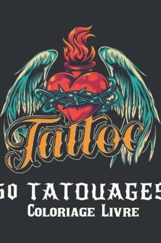 Cover of 50 tatouages Coloriage Livre