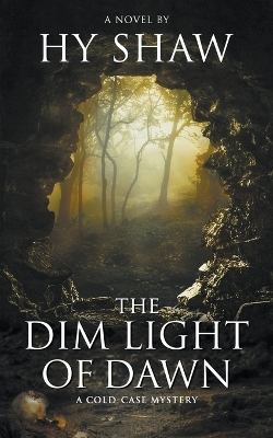 Book cover for The Dim Light of Dawn