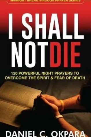 Cover of I Shall Not Die