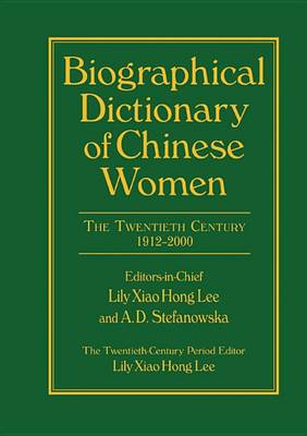 Book cover for Biographical Dictionary of Chinese Women: v. 2: Twentieth Century