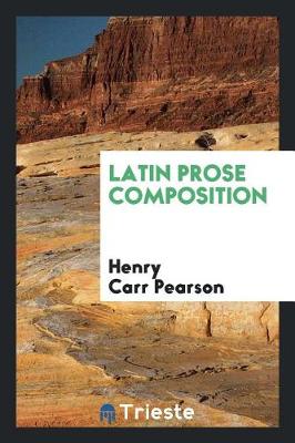 Book cover for Latin Prose Composition