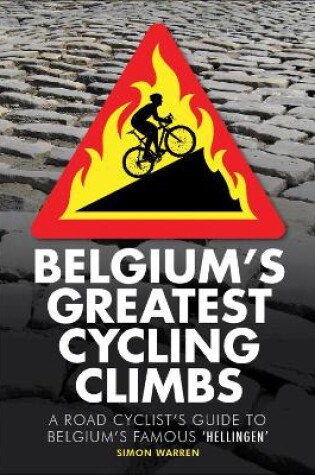 Cover of Belgium's Greatest Cycling Climbs