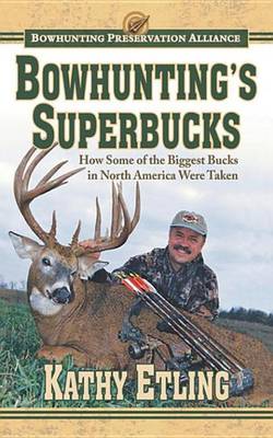 Book cover for Bowhunting's Superbucks