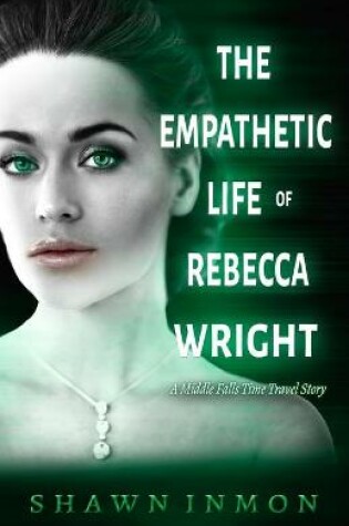 Cover of The Empathetic Life of Rebecca Wright