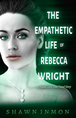 Book cover for The Empathetic Life of Rebecca Wright