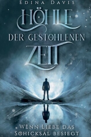 Cover of Höhle der gestohlenen Zeit