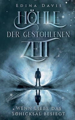 Cover of Höhle der gestohlenen Zeit