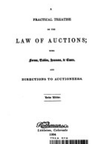 Cover of A Practical Treatise on the Law of Auctions