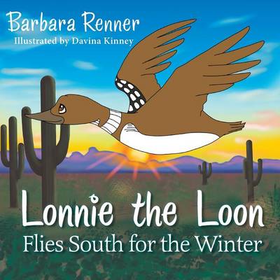 Book cover for Lonnie the Loon Flies South for the Winter