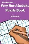 Book cover for Very Hard Sudoku Puzzle Book Volume 6