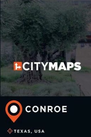 Cover of City Maps Conroe Texas, USA