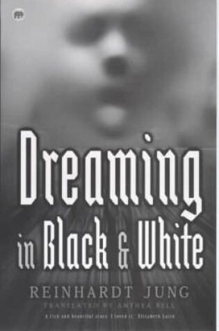 Cover of Dreaming in Black and White