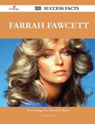 Book cover for Farrah Fawcett 180 Success Facts - Everything You Need to Know about Farrah Fawcett