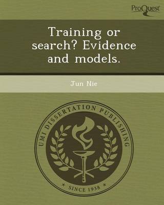 Book cover for Training or Search? Evidence and Models