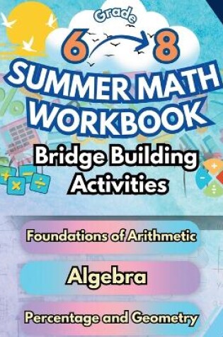 Cover of Summer Math Workbook Middle School Bridge Building Activities