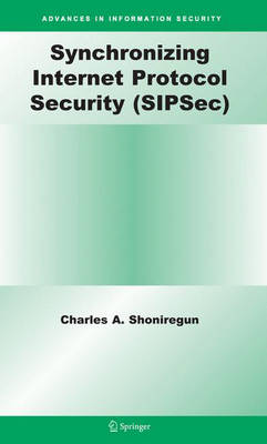 Book cover for Synchronizing Internet Protocol Security (SIPSec)