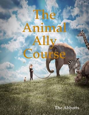 Book cover for The Animal Ally Course