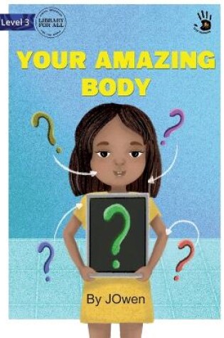 Cover of Your Amazing Body - Our Yarning