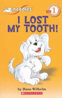 Cover of I Lost My Tooth!