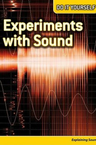 Cover of Experiments with Sound