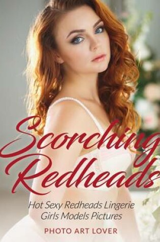 Cover of Scorching Redheads