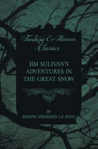 Cover of Jim Sulivan's Adventures in the Great Snow
