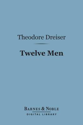 Cover of Twelve Men (Barnes & Noble Digital Library)