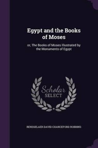 Cover of Egypt and the Books of Moses