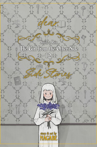 Cover of The Girl From the Other Side: Siúil, a Rún Vol. 12 - [dear.] Side Stories