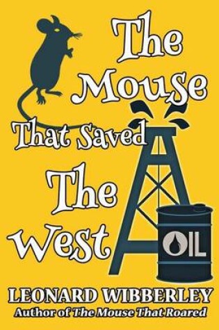 Cover of The Mouse That Saved The West