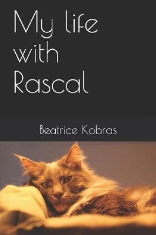 Cover of My life with Rascal