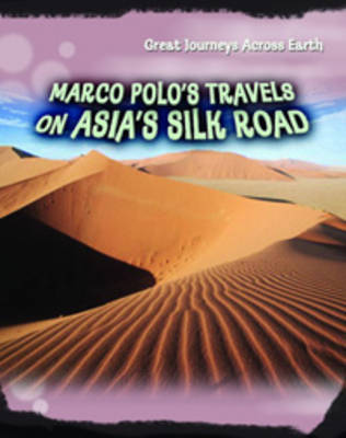 Cover of Marco Polo's Travels on Asia's Silk Road