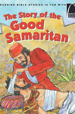 Cover of The The Story Of The Good Samaritan
